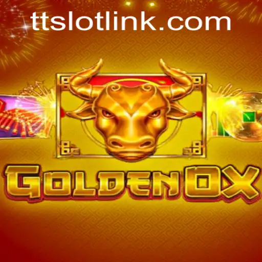 Discovering the Thrills of GoldenOx, the Exciting New Game in the TTSLOT Series