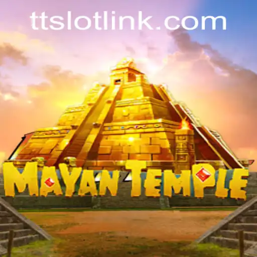 MayanTemple: Unveiling the Enigmatic World of TTSLOT