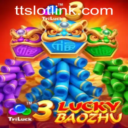 Unveiling 3LuckyBaozhu: An Engaging Dive into the World of TTSLOT